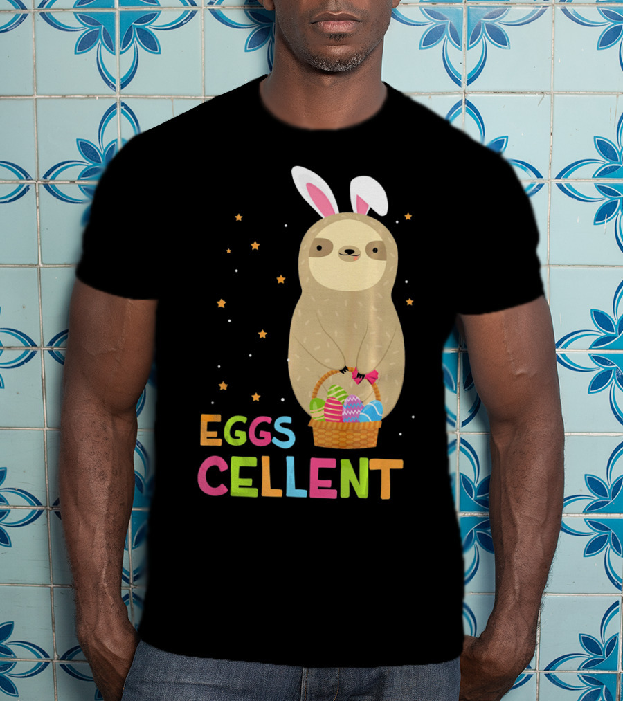 Sloth In Bunny Ears Holding Easter Eggs Cellent Basket T-Shirt