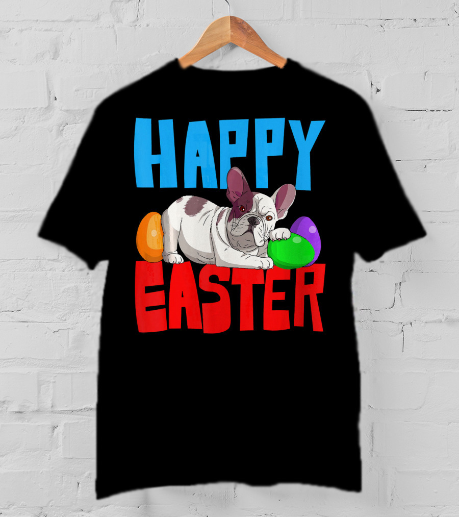 Happy Easter French Bulldog With Colorful Eggs T-Shirt