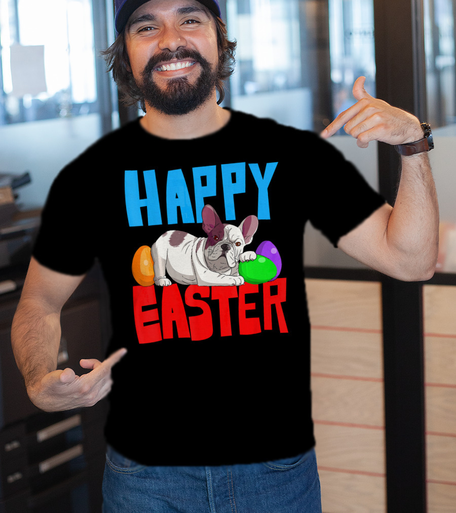 Happy Easter French Bulldog With Colorful Eggs T-Shirt
