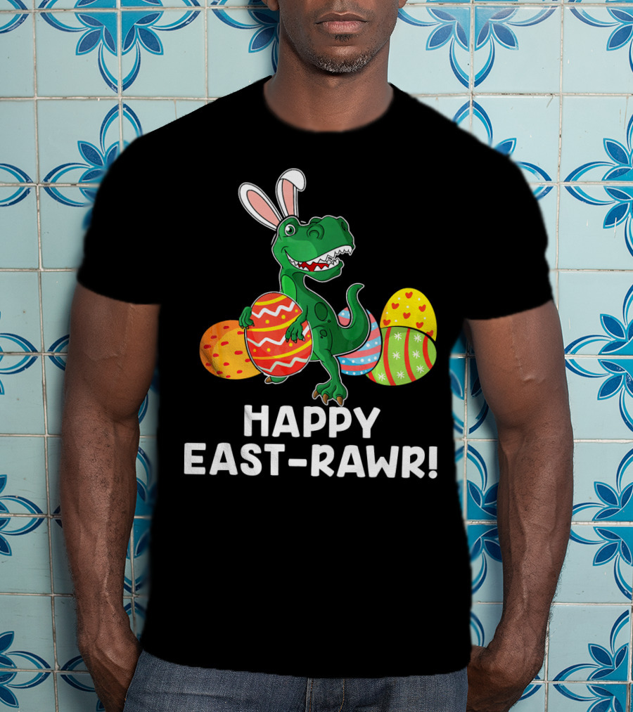 Happy East-Rawr Rex Bunny With Easter Eggs T-Shirt
