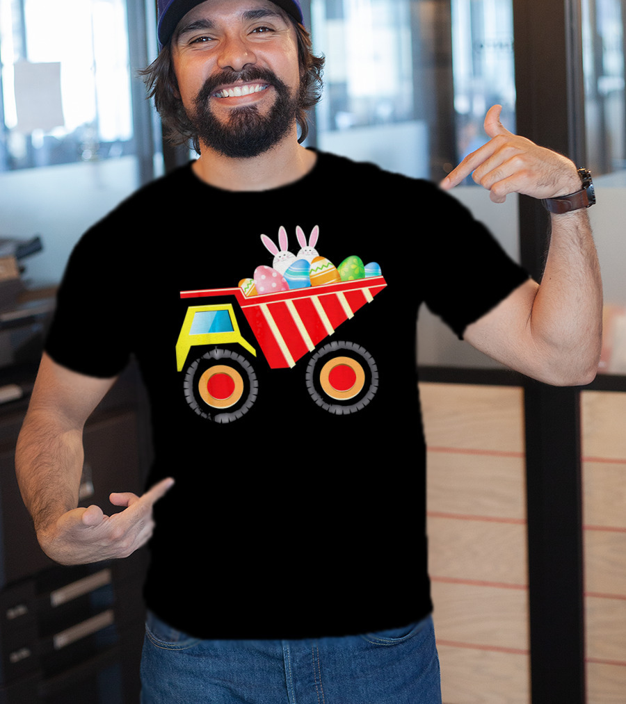 Dump Truck Carrying Easter Day Eggs With Bunny Ears T-Shirt