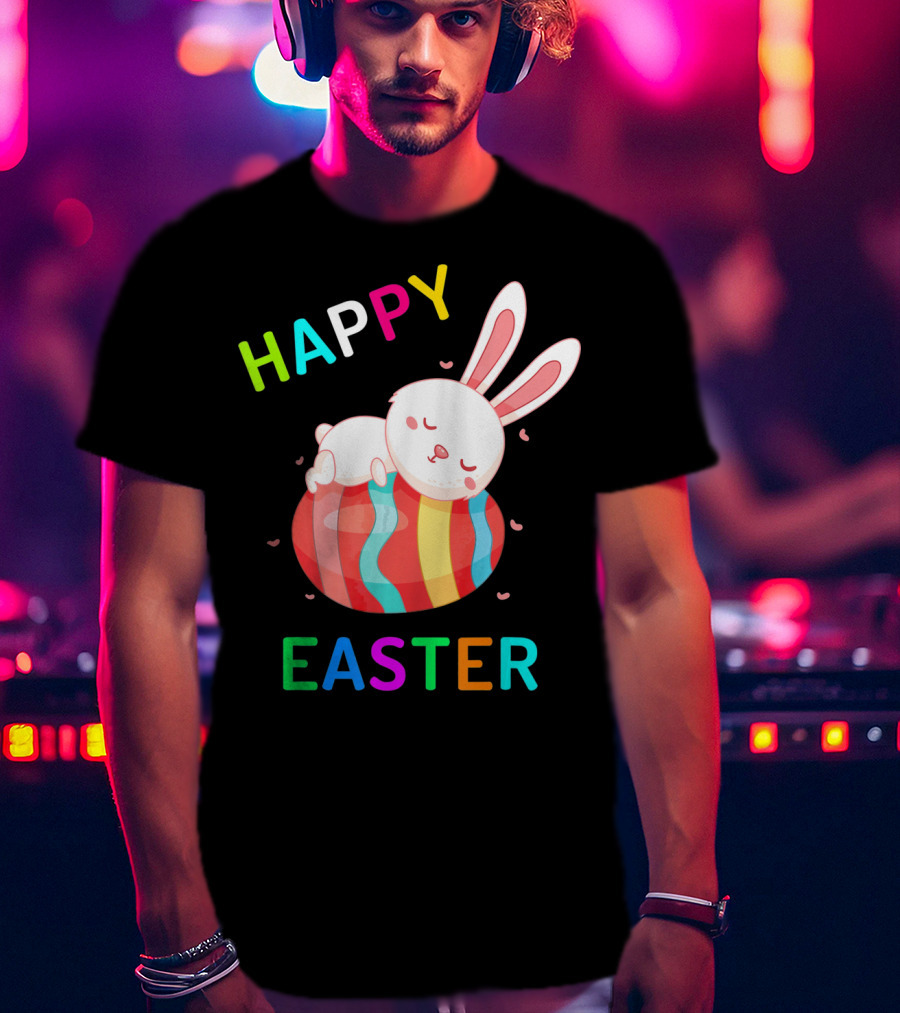 HAPPY EASTER With Bunny Sleeping On Colorful Egg T-Shirt