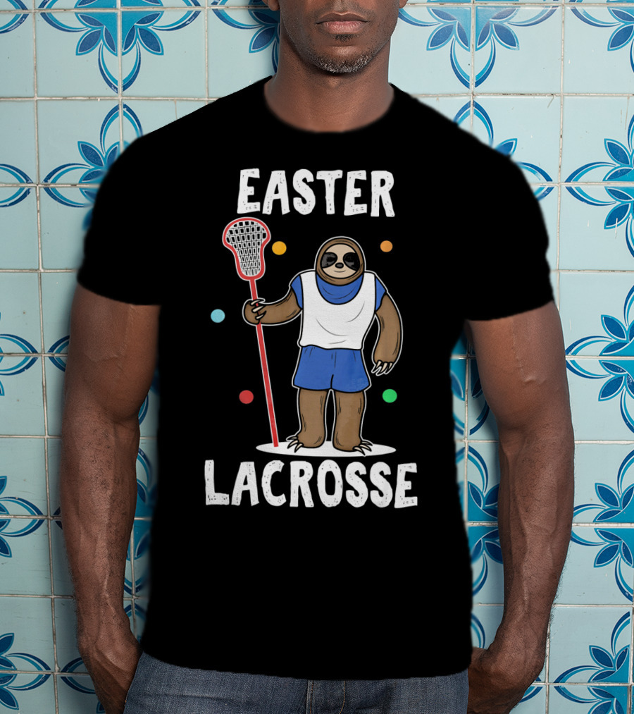 Easter Lacrosse Funny Easter Idea Happy Easte T-Shirt