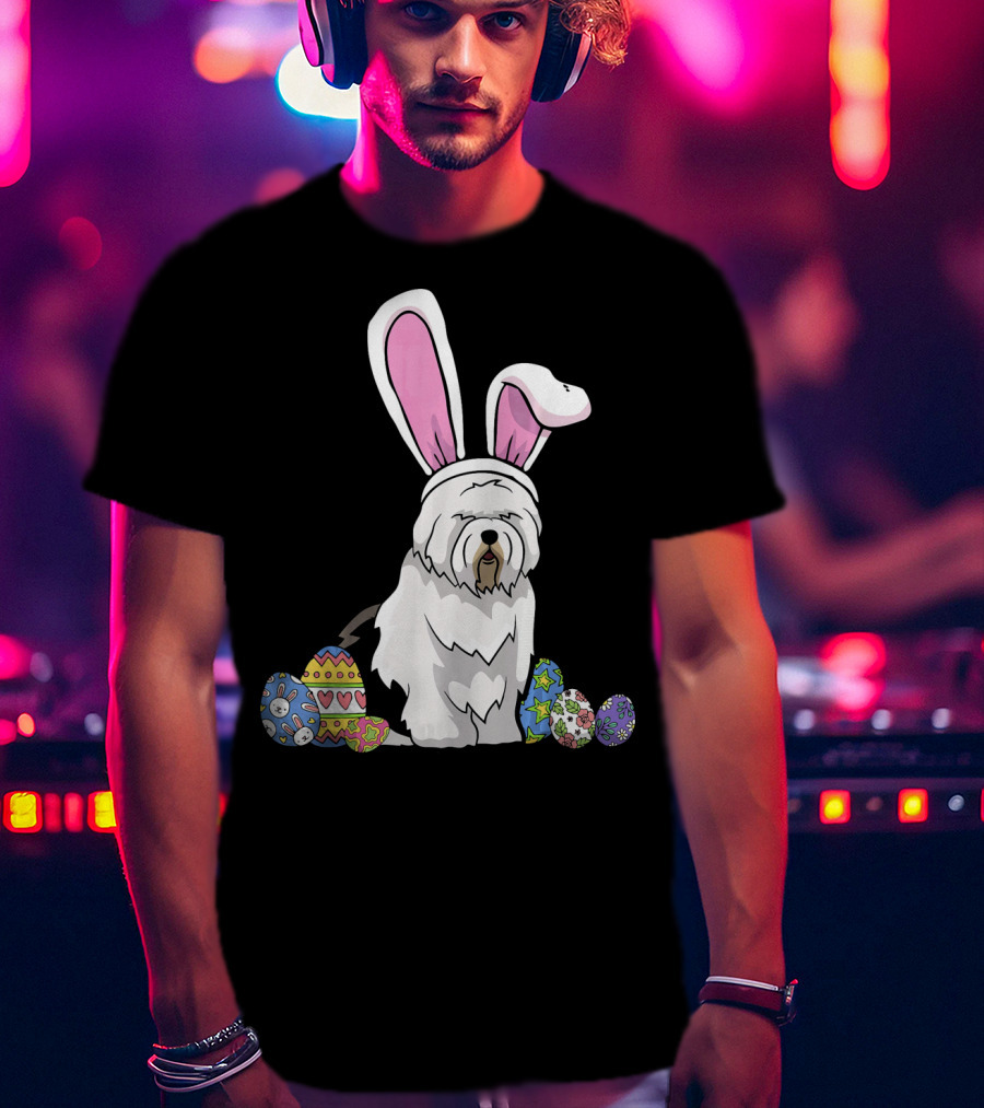Old English Sheepdog Dressed As Easter Bunny With Colorful Eggs T-Shirt