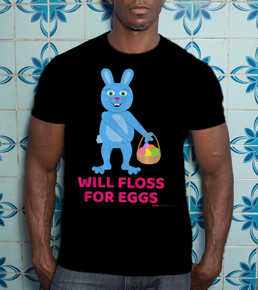 Will Floss For Eggs Easter Bunny Basket T-Shirt