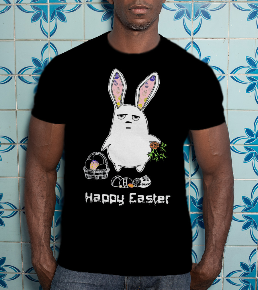 Gloomy Bunny With Easter Basket And Eggs Happy Easter T-Shirt