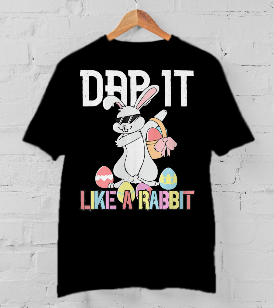 Dab It Like A Rabbit Easter Bunny T-Shirt