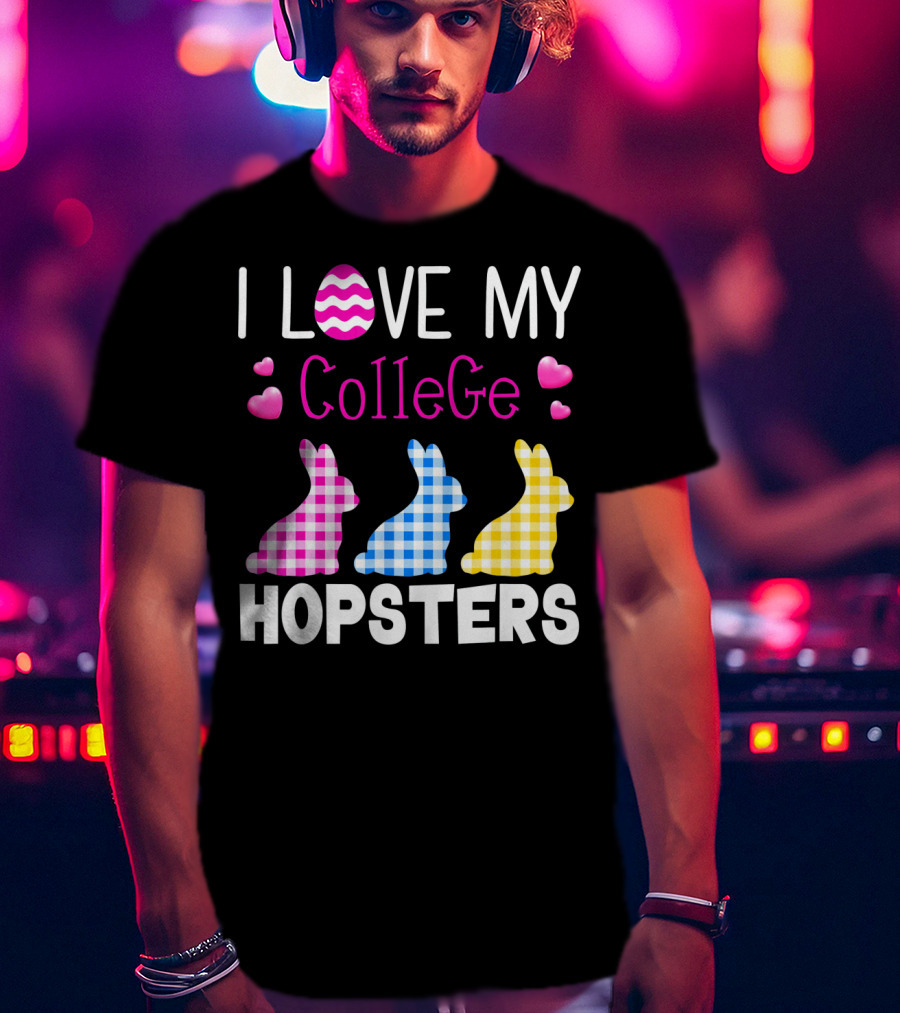 I Love My College Hopsters Easter Bunnies Plaid Hearts T-Shirt