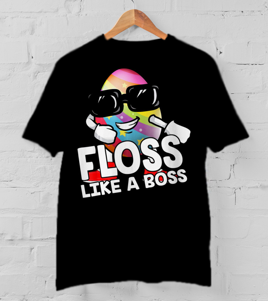 Floss Like A Boss Rainbow Egg With Sunglasses T-Shirt