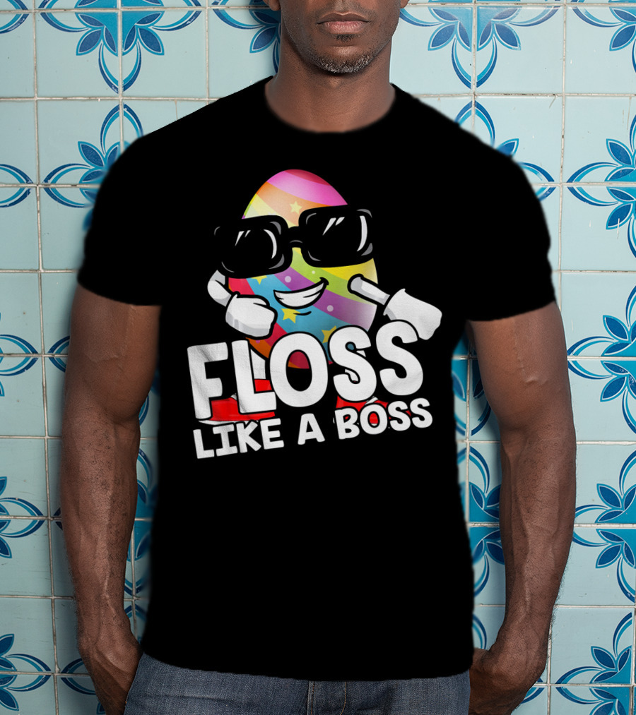 Floss Like A Boss Rainbow Egg With Sunglasses T-Shirt