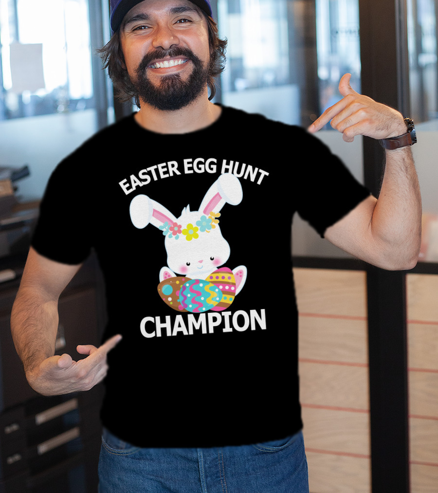 Easter Egg Hunt Champion Cute Bunny With Colorful Eggs T-Shirt