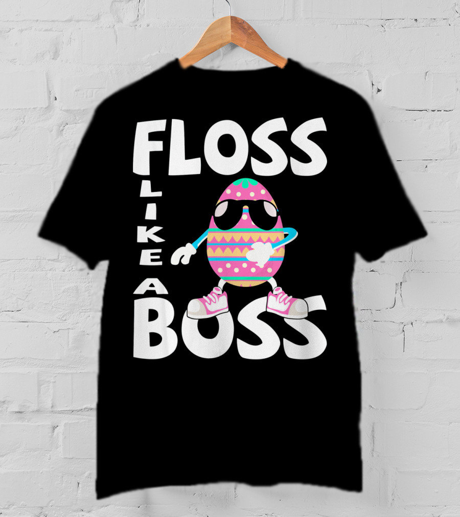 Floss Like A Boss Cute Flossing Easter Egg T-Shirt