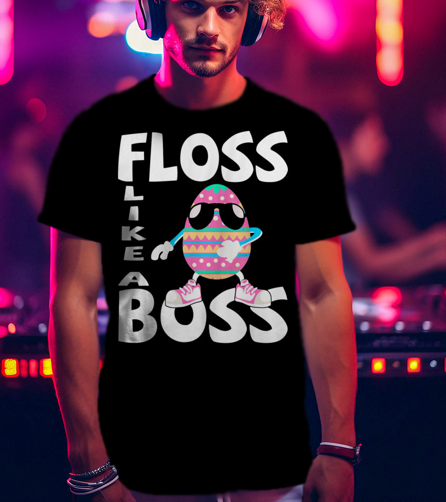 Floss Like A Boss Cute Flossing Easter Egg T-Shirt