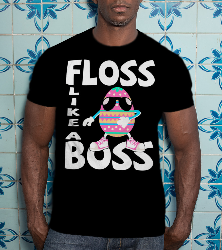 Floss Like A Boss Cute Flossing Easter Egg T-Shirt