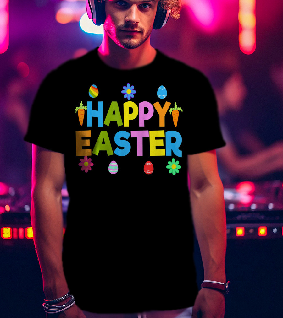 Happy Easter Bunny Carrot Colorful Eggs Flowers T-Shirt