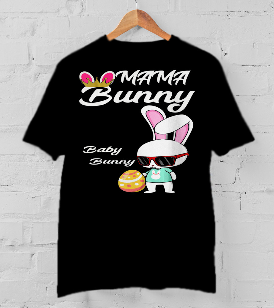 Mama Bunny Baby Bunny Easter Rabbit T-Shirt