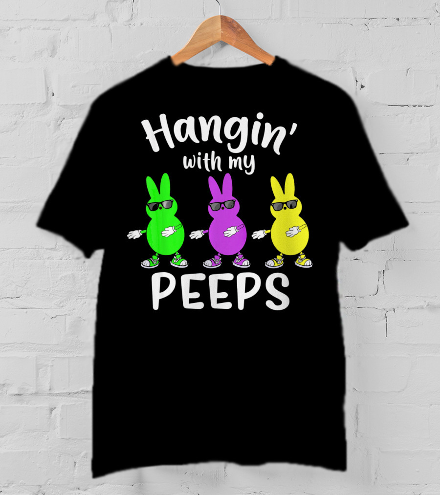 Hangin With My Peeps Funny Bunny Sunglasses Trio T-Shirt