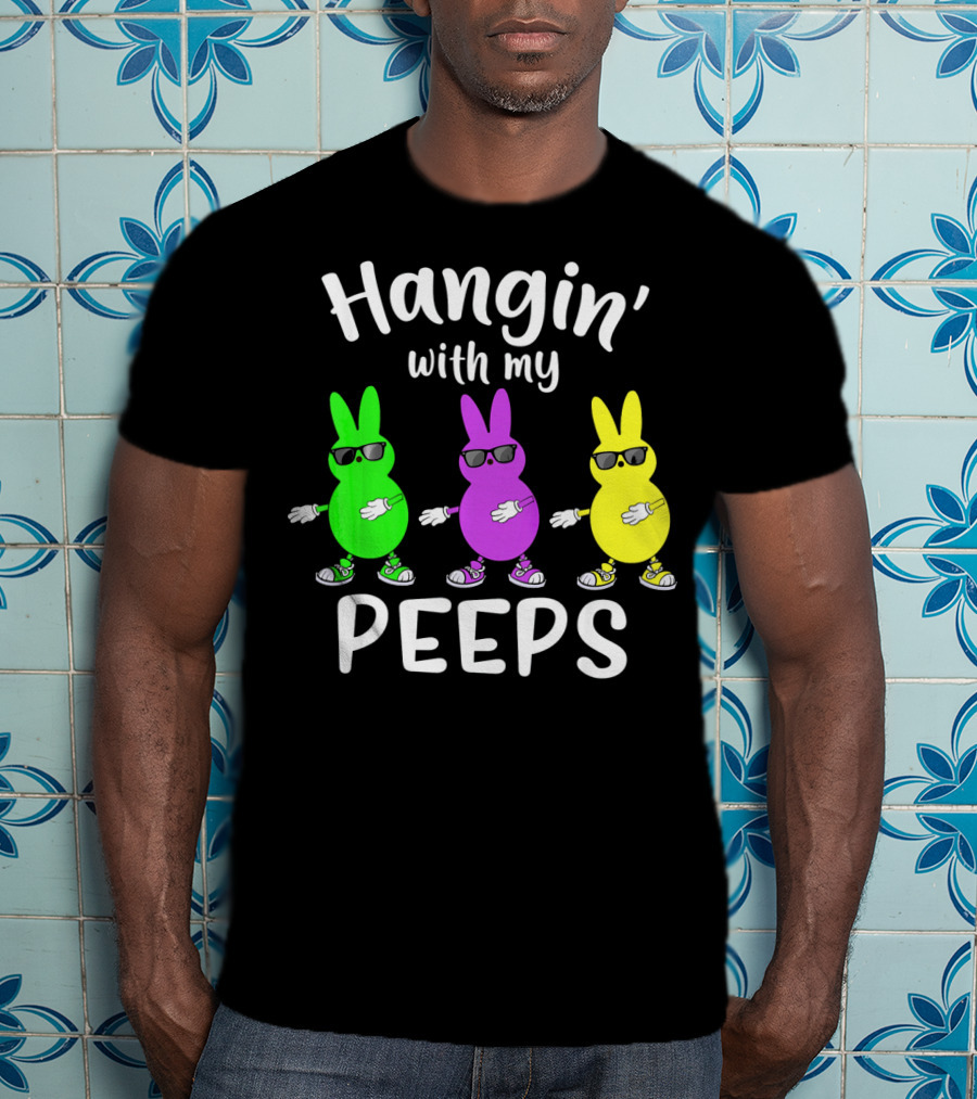 Hangin With My Peeps Funny Bunny Sunglasses Trio T-Shirt