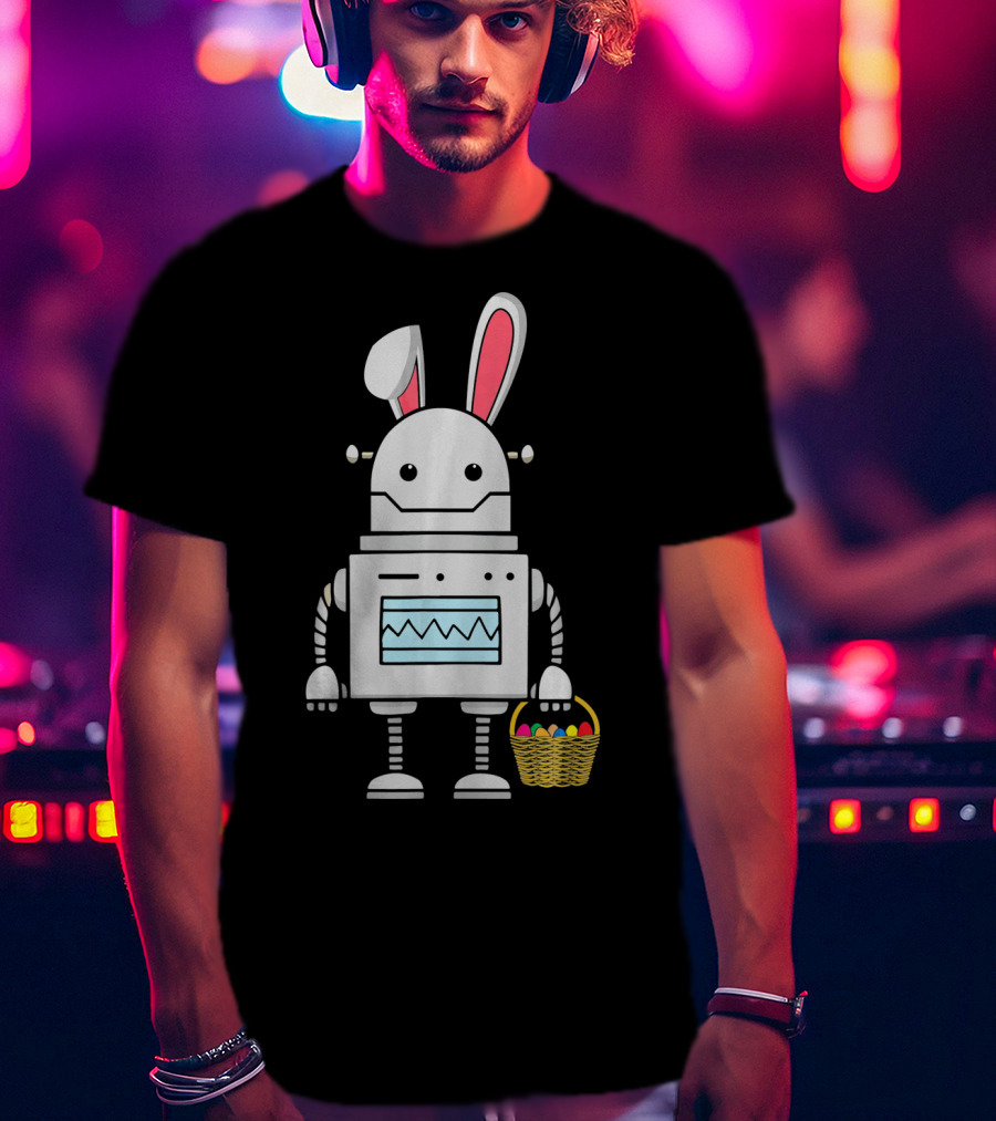 Cute Easter Robot Bunny With Basket Of Colorful Eggs T-Shirt