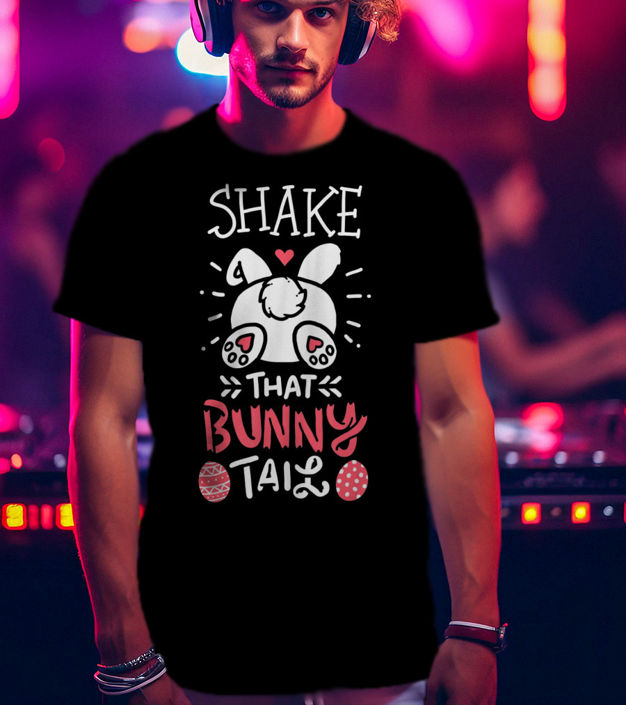 Shake That Bunny Tail T-Shirt