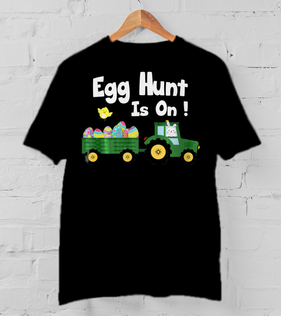 Egg Hunt Is ON Funny Easter Bunny Tractor With Eggs T-Shirt