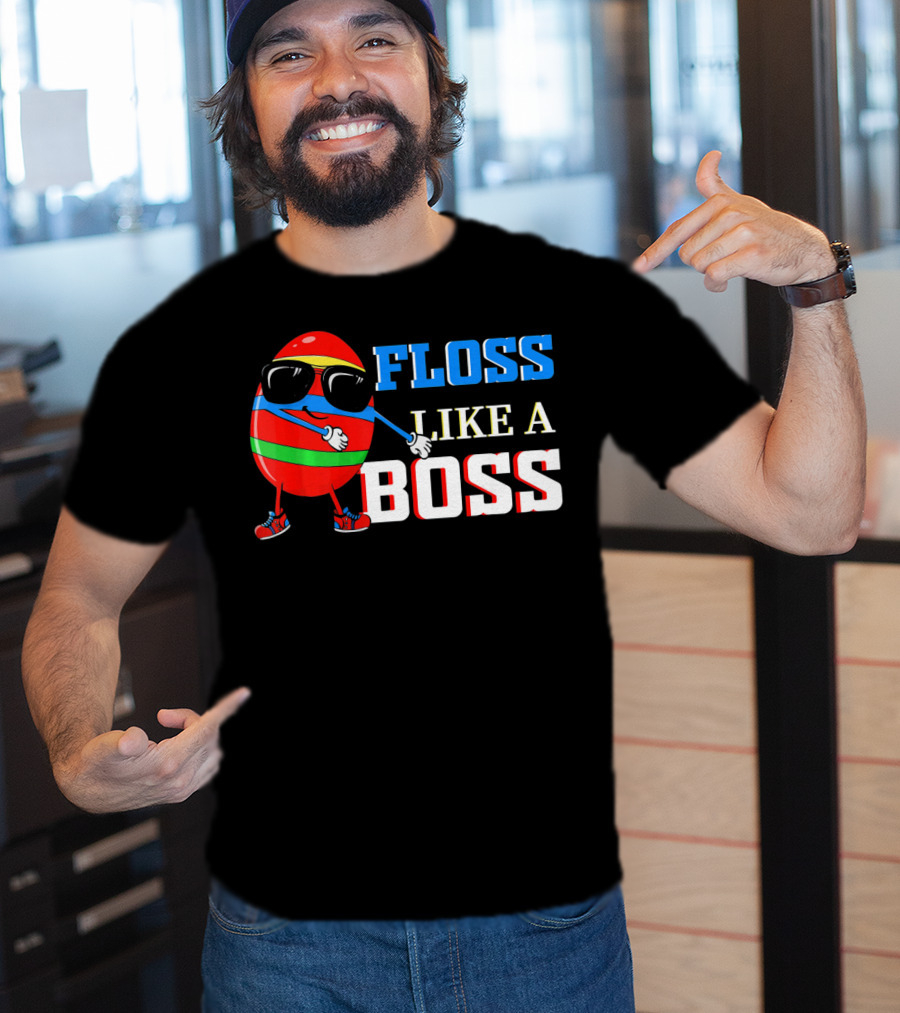 Floss Like A Boss Easter Cool Egg Dance T-Shirt