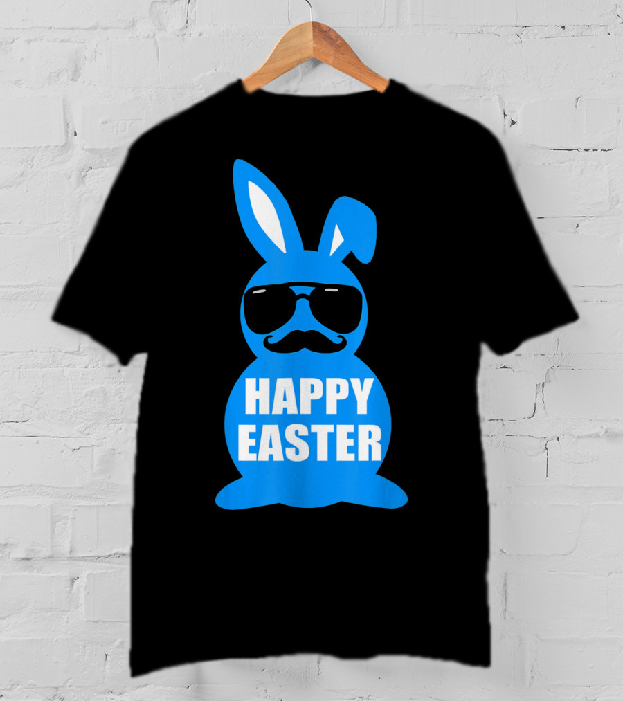Happy Easter Bunny With Sunglasses And Mustache T-Shirt