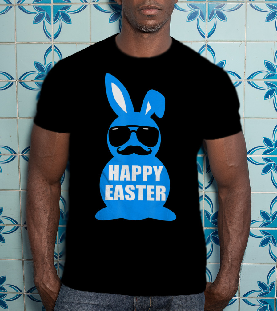 Happy Easter Bunny With Sunglasses And Mustache T-Shirt