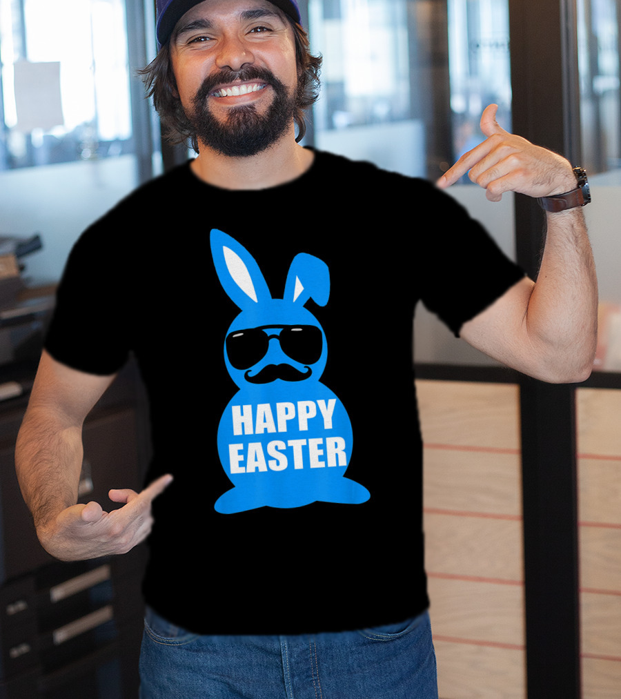 Happy Easter Bunny With Sunglasses And Mustache T-Shirt