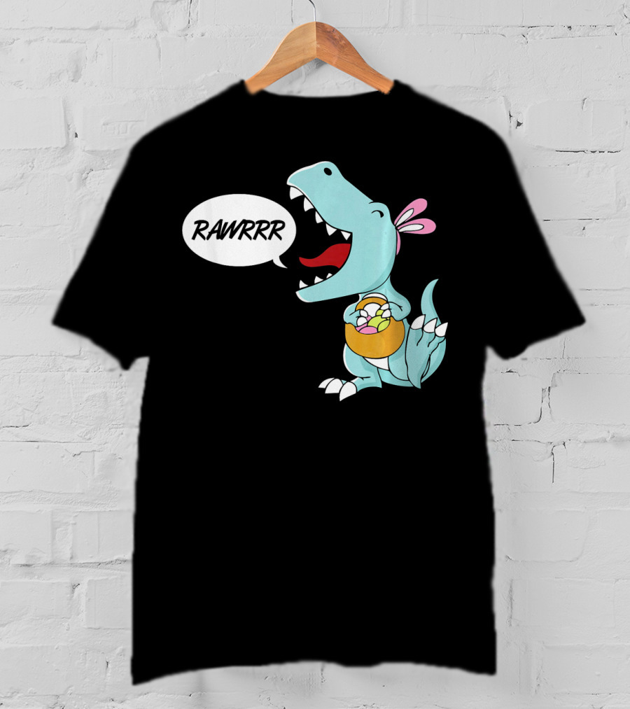 Rawrrr Bunnysaurus Rex Easter Dinosaur With Basket T-Shirt