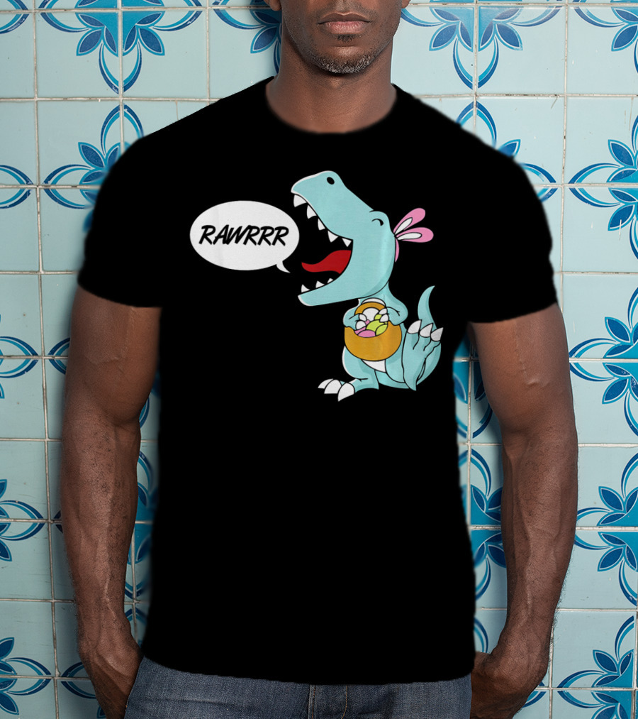 Rawrrr Bunnysaurus Rex Easter Dinosaur With Basket T-Shirt