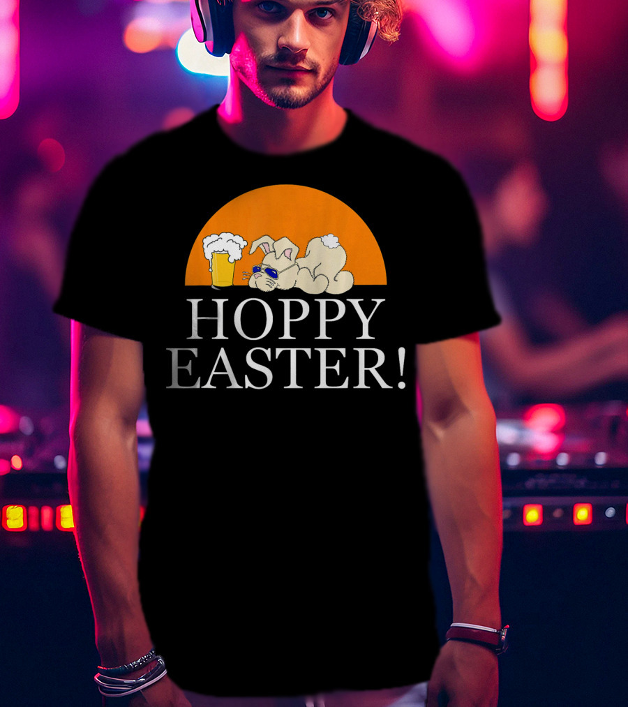 Bunny Lovers Hoppy Easter With Beer And Relaxing Rabbit T-Shirt