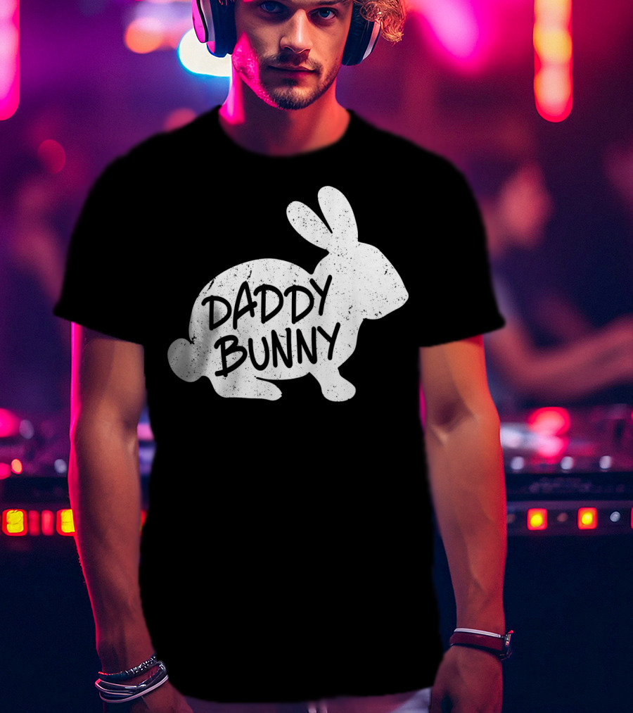 Family Matching Easter Daddy Bunny Matching T-Shirt