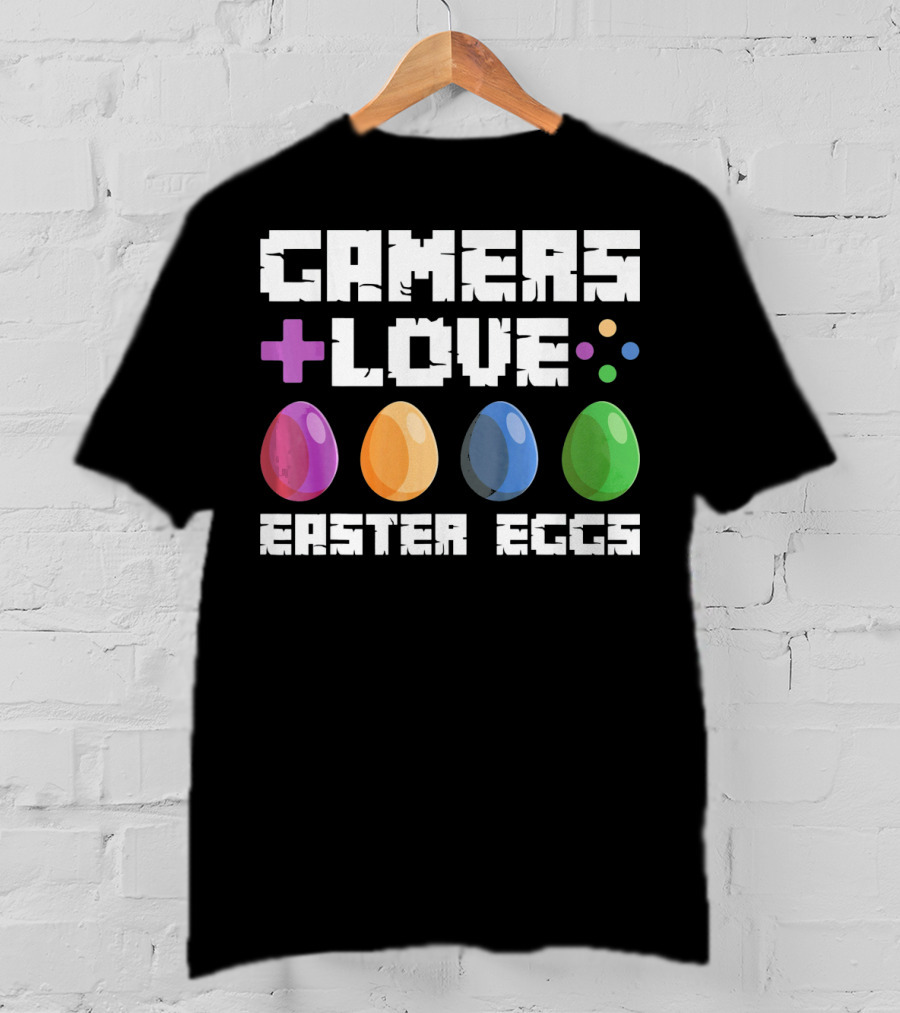 Gamers Love Plus Easter Eggs With Colorful Eggs And Game Symbols T-Shirt