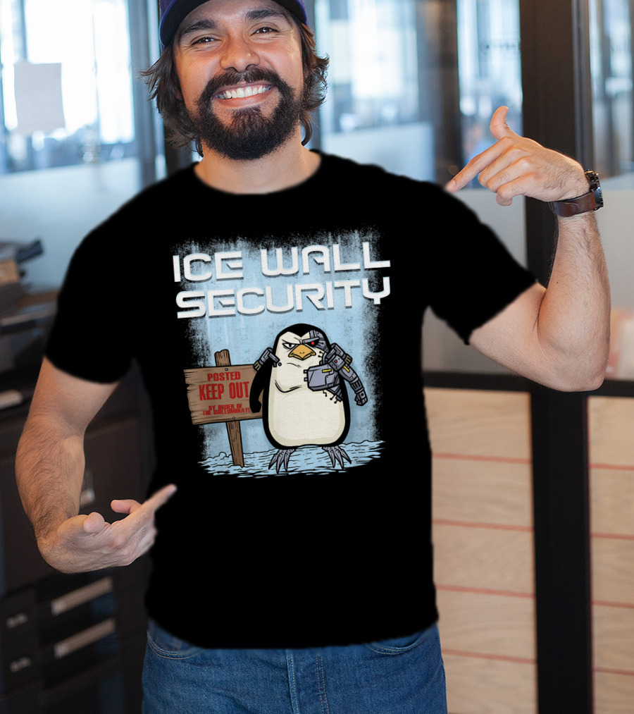Cyborg Penguin Ice Wall Security Posted Keep Out Sign T-Shirt