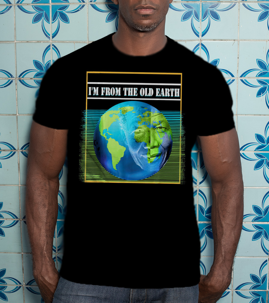 Mandela Effect I'm From The Old Earth T-Shirt