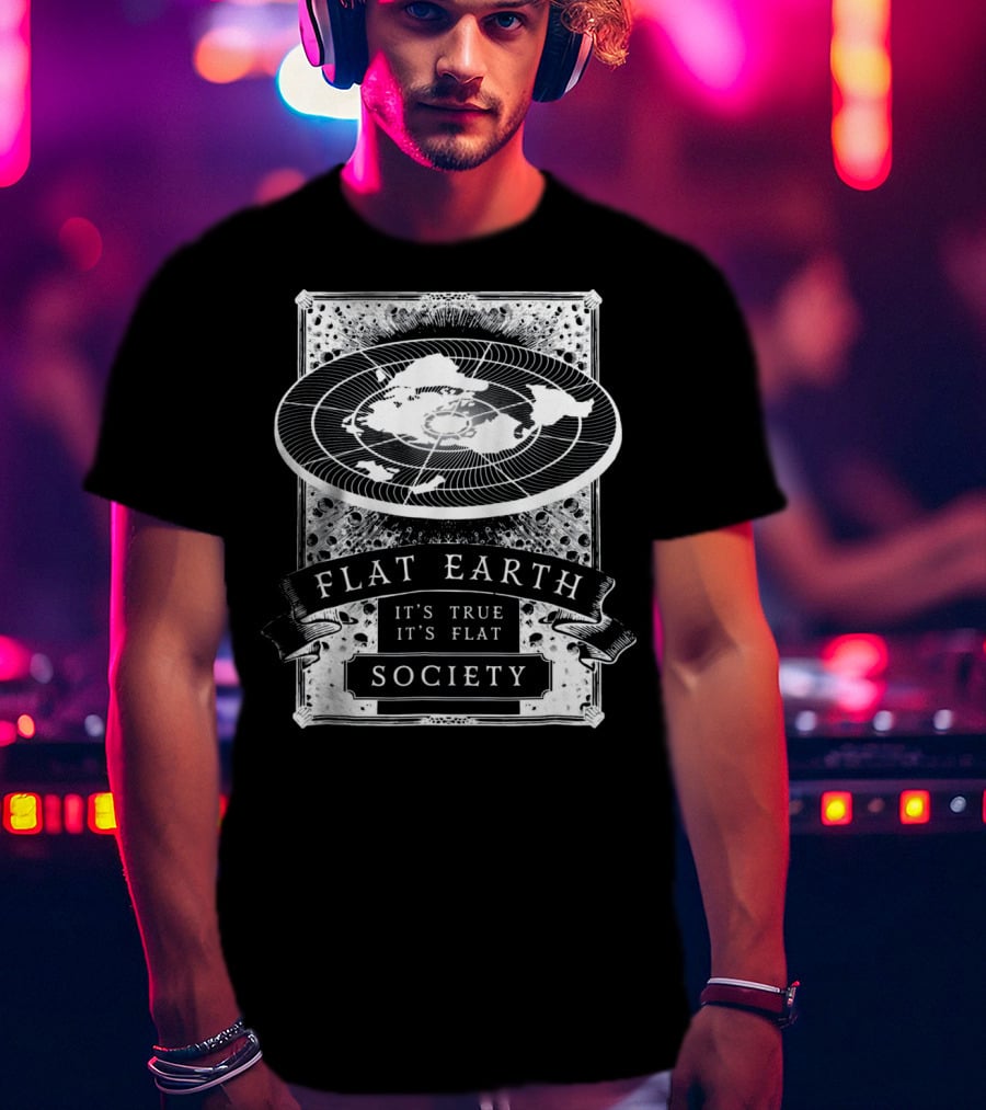 Vintage Flat Earth Society It's True It's Flat T-Shirt