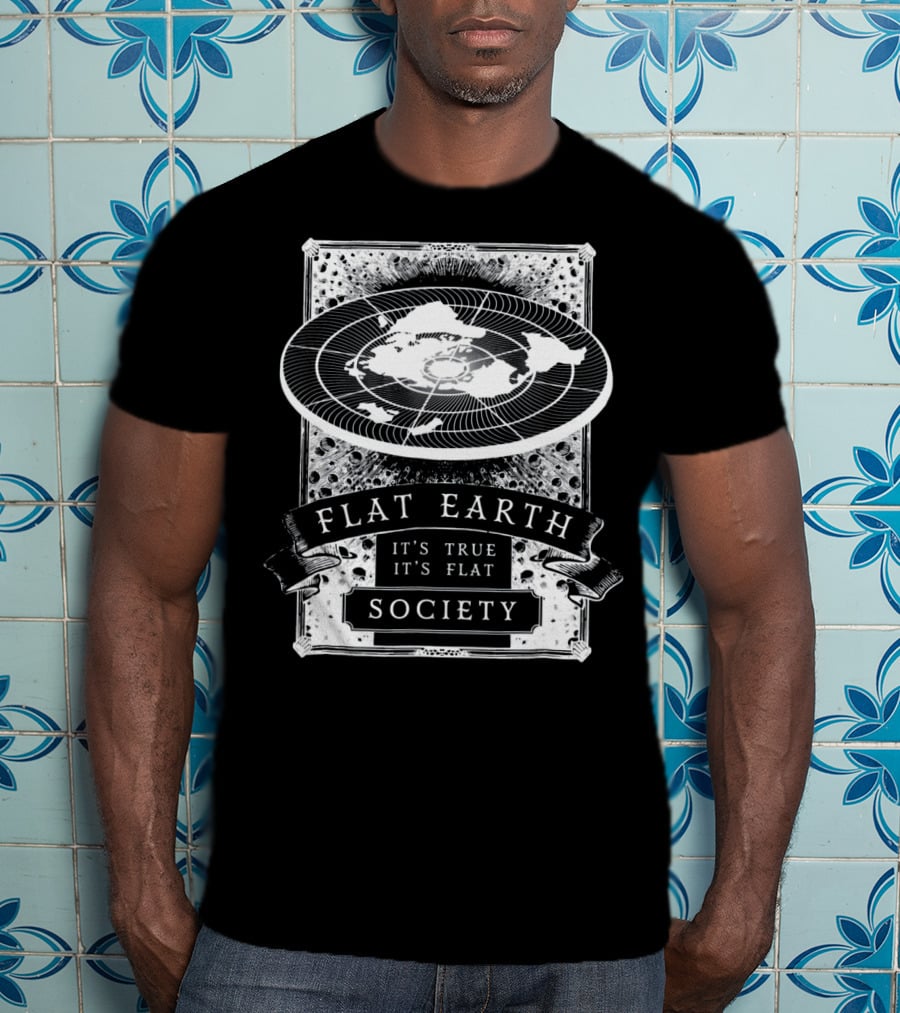 Vintage Flat Earth Society It's True It's Flat T-Shirt