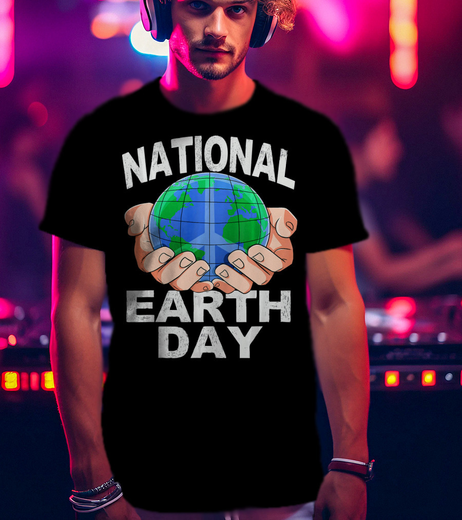 National Earth Day Nature Hands Holding Globe April T-Shirt
