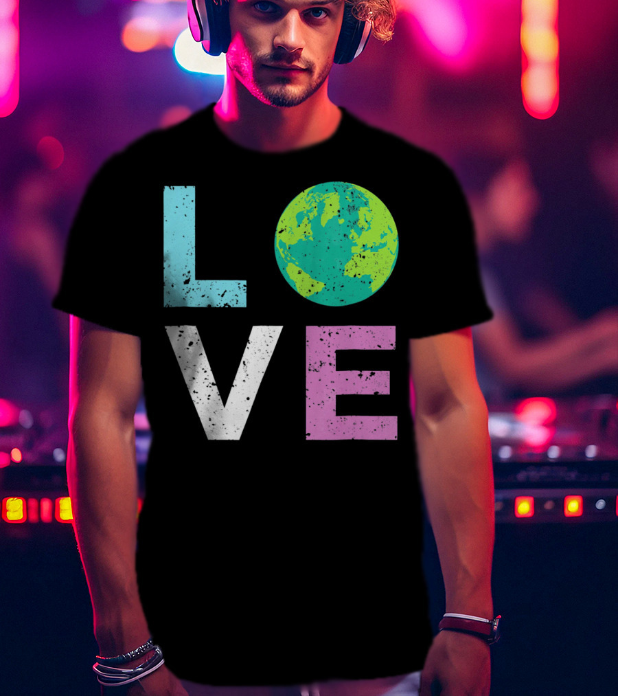 LOVE Earth Day With Globe Vin Earth T-Shirt