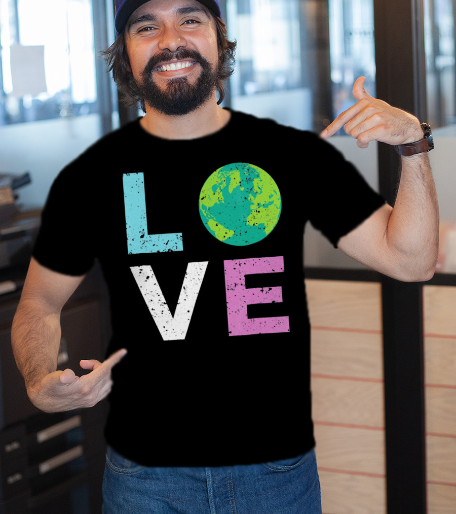 LOVE Earth Day With Globe Vin Earth T-Shirt