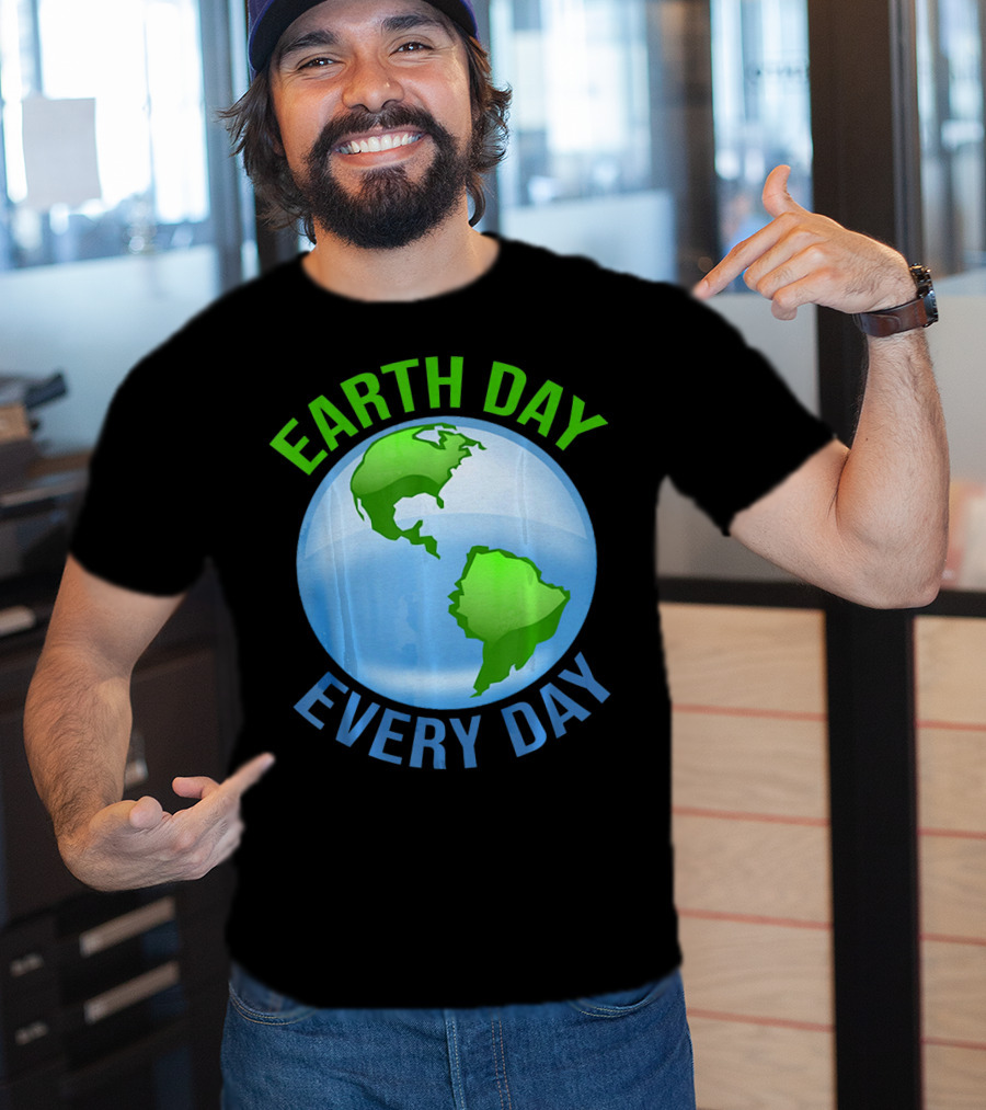 Earth Day Every Day Globe T-Shirt
