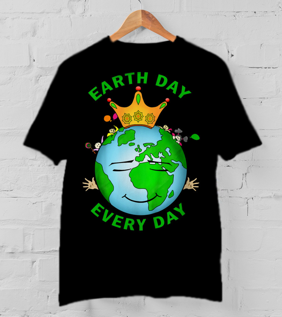 Earth Day Every Day Smiling Earth With Crown And Playful Elements T-Shirt