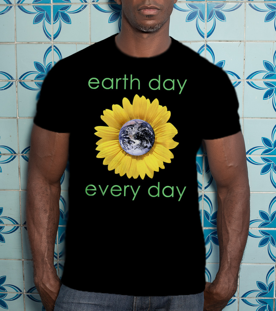 Earth Day Every Day Sunflower Globe Green Environment T-Shirt