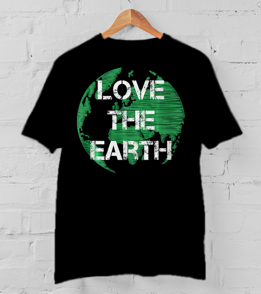 Love The Earth Green World Earth Day T-Shirt