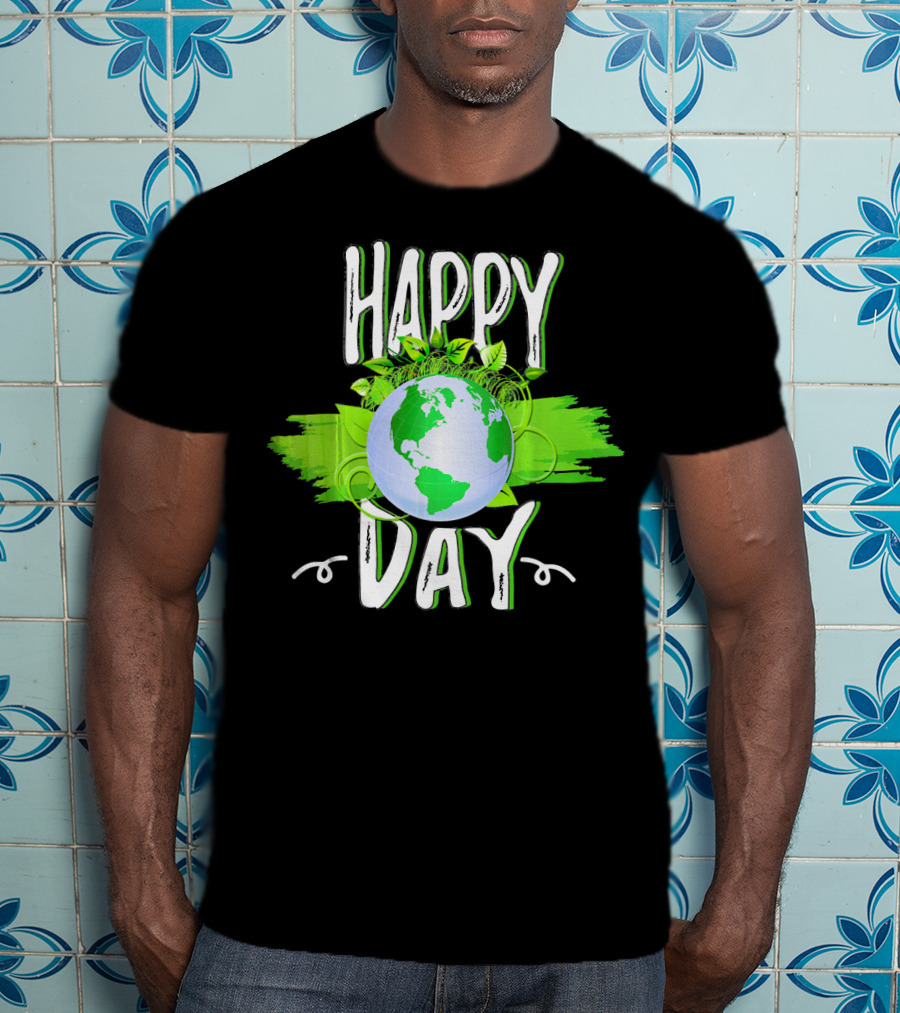 Happy Day Earth Green Leaves Planet T-Shirt