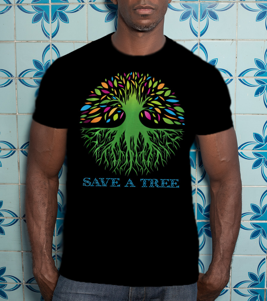 Save A Tree Hippy Protect Forest Woods Colorful Tree Roots T-Shirt