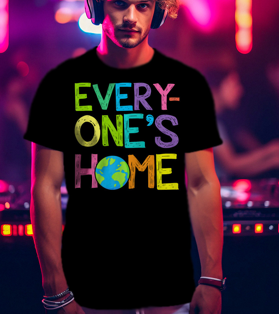 Earth Day Everyone's Home Planet T-Shirt