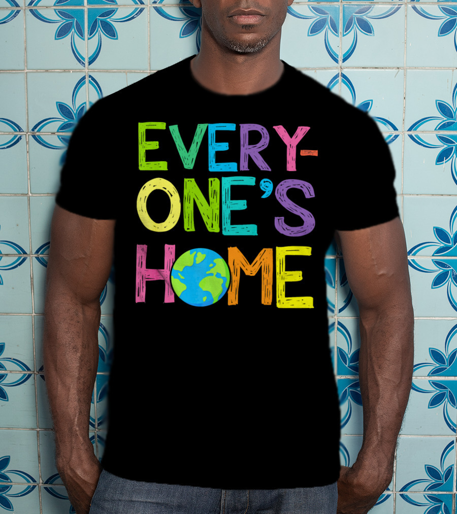 Earth Day Everyone's Home Planet T-Shirt