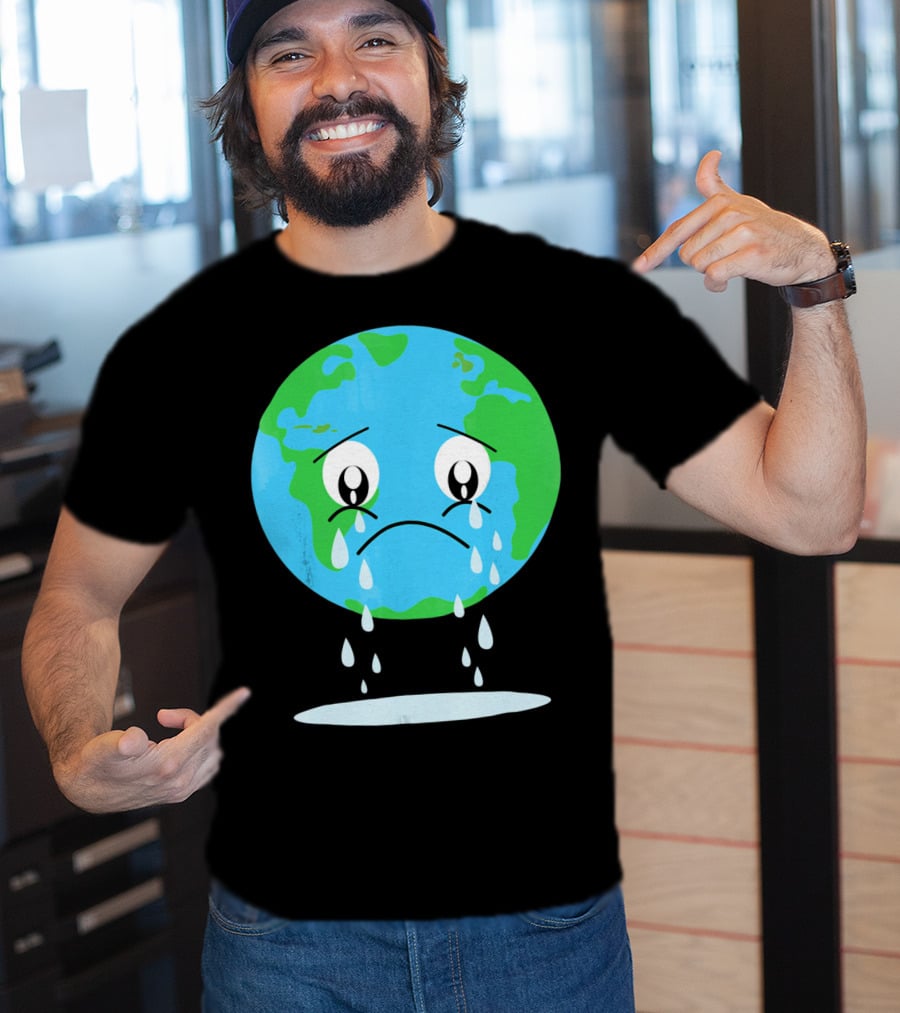 Sad Earth Crying Environmental Green Planet T-Shirt